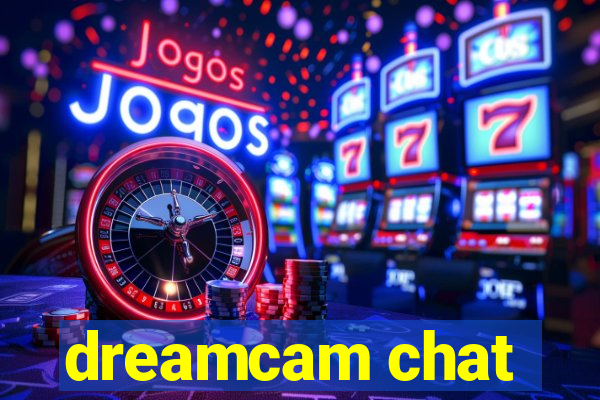 dreamcam chat